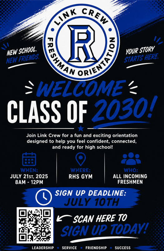 Blue and black background with white text. Centered is a logo with "R" and "Freshman Orientation". Below it, "Welcome Class of 2030!" QR code and scan link for sign-up.