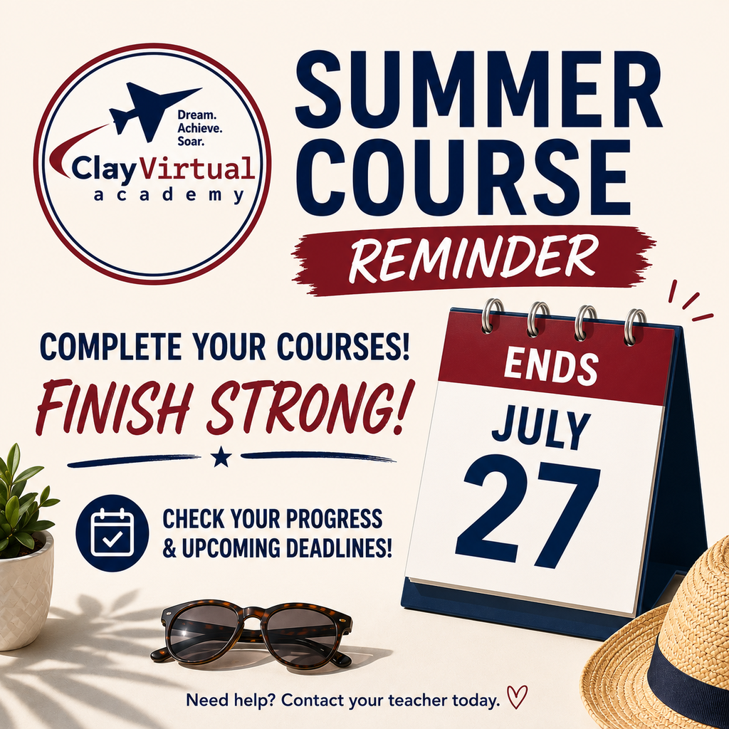 Text reads: Summer Course Reminder, Complete Your Courses! Finish Strong! Ends July 27. Calendar shows July 27, sunglasses, hat, and potted plant.