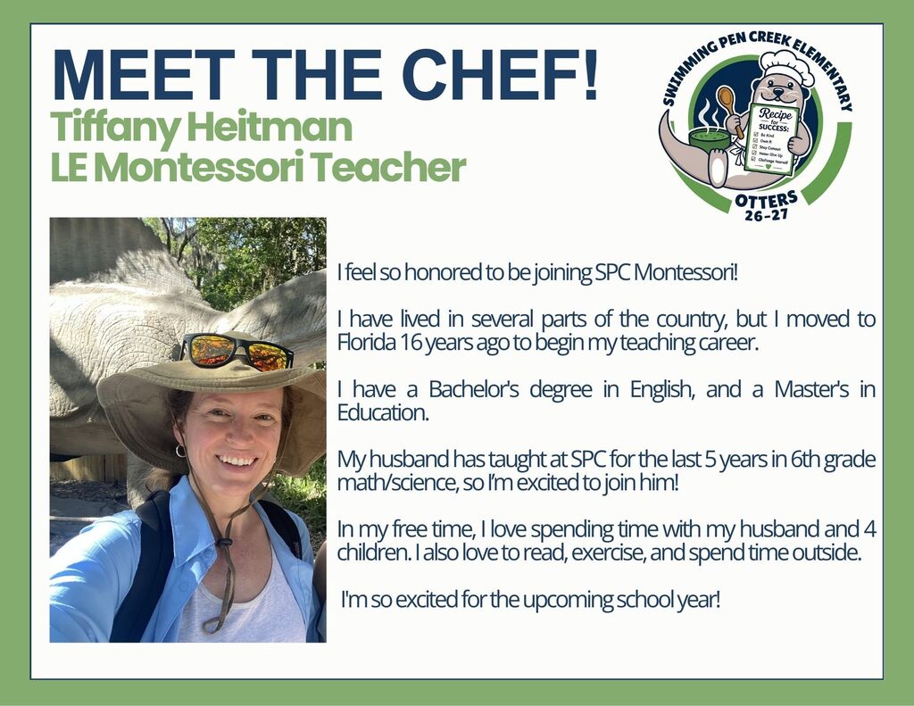 A woman smiling in a hat and glasses poses for a photo. The text reads "Meet the Chef!" and "Tiffany Heitman, LE Montessori Teacher."