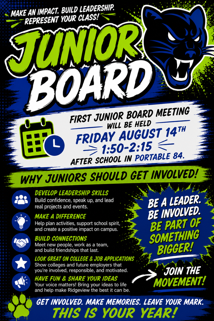 A poster promotes a first Junior Board meeting on August 14th, 1:50-2:15 PM, after school in portable 84. Benefits include leadership skills, school spirit, and college applications.