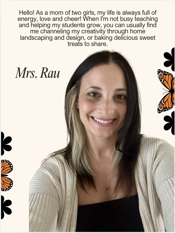 Hello! As a mom of two girls, my life is always full of energy, love and cheer! When I'm not busy teaching and helping my students grow, you can usually find me channeling my creativity through home landscaping and design, or baking delicious sweet treats to share.