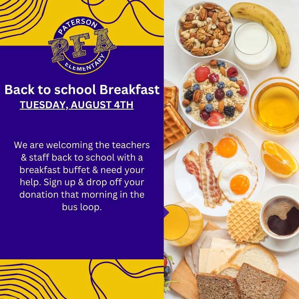 Calling all Paterson families! 🥞🥓 Our amazing teachers and staff are heading back to school on Tuesday, August 4th, and we want to spoil them with the ultimate Welcome Back Breakfast! Got a crowd-pleasing casserole, a killer pastry recipe, or a favorite breakfast treat? We need your help to make it happen! The Quick Deets: What to bring: Ready-to-serve breakfast items (in disposable pans, with serving utensils & a quick list of ingredients!). Drop-off: Cafeteria bus loop doors by 7:30 AM. Sign-up: Check out the open slots below and claim yours today! Let’s fuel our teachers for a fabulous year ahead. Thank you for showing them some love! 🍎✨