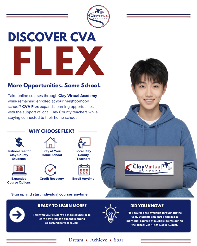 A poster for Clay Virtual Academy Flex shows a smiling student with a laptop. Text highlights free tuition, local teachers, and flexible online learning.