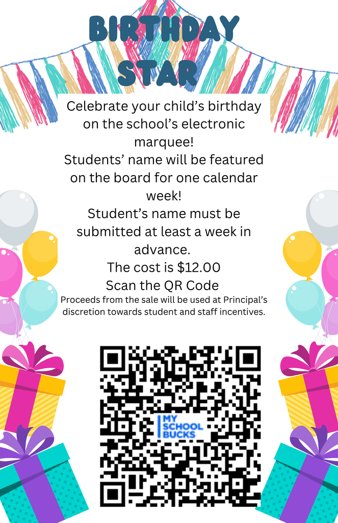 Celebrate your child's birthday on our electronic marquee. Scan the QR code for information.