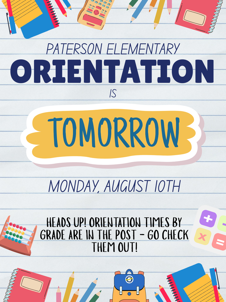 🚨 PATERSON ORIENTATION IS TOMORROW! 🚨 Hey Manatee Families! 🐾 The countdown is OVER—Orientation is tomorrow, Monday, August 10th! We are so excited to welcome our new students and see all of our returning families back on campus! Here is everything you need to know for a smooth visit: ⏰ ORIENTATION SCHEDULE & ARRIVAL To help make arrival and parking smooth for everyone, times are staggered by grade level: 🕘 9:00 AM – 10:00 AM: Pre-K, VPK, and 1st–3rd Grade 🕙 10:30 AM – 11:30 AM: 4th, 5th, and 6th Grade 🕐 1:00 PM: Kindergarten (Head straight to the Cafeteria!) 🚌 When You Arrive: Please line up in the bus loop. Our friendly staff and Safety Patrols will be waiting to greet you and guide you to your classrooms! 🏥 CLINIC DROP-OFF TIMES & CHECKLIST Get clinic-ready before the first bell rings! 📍 Where to go: Please enter through the breezeway gates heading straight to the clinic. ⏰ Orientation Drop-Off Hours (Monday, Aug 10): 9:00 AM – 10:00 AM: Pre-K, 1st, 2nd & 3rd Grade 10:30 AM – 11:30 AM: 4th, 5th & 6th Grade 1:00 PM – 2:00 PM: Kindergarten (Note: Clinic drop-off was also open on Friday, Aug 7 from 12:30 PM – 3:00 PM). 📋 Important Clinic Reminders: 🩺 Doctor’s Orders: All medications must have proper paperwork signed by a physician. (Exception: Headache medication only requires a parent signature!) 💊 Over-The-Counter (OTC) Meds: Items like Benadryl must be brand new, unopened, unexpired, and clearly labeled with your student's name. 🏷️ Prescription Meds: Must be in their original packaging with an up-to-date prescription label. 📅 Expiration Check: All medication expiration dates must extend through the end of the 2026–2027 school year. 💙 Please be extra patient with our clinic team during drop-off times as they work hard to carefully check in everyone's paperwork and supplies! 🖍️ Kindergarten Families: Special Kickoff! Welcome to the family! Kindergarten families, you get to start the party at 1:00 PM. 🥳 Head straight to the Cafeteria first for a brief, super-informative presentation by Mr. O'Brian and Mrs. Stokes! 🕵️♂️ Find Your Teacher! Class lists will be posted in three convenient spots around campus: 📍 The Media Center (facing the Kindergarten Building) 📍 The Breezeway wall 📍 The Cafeteria’s exterior courtyard wall 📚 School Supply Drop-Off Lighten those backpacks before the first day of school! 🎒✨ Bring supplies to Orientation tomorrow: PreK, VPK, Kindergarten, 1st, 2nd, and 3rd Grade. Bring supplies on the First Day (Tuesday, Aug 11): 4th, 5th, and 6th Grade. 💻 Need Help with the Focus Portal? After visiting your student's classroom and meeting their awesome teacher, swing by the Media Center! Our tech gurus will be on hand to give you step-by-step tutorial assistance to get you all squared away with the Focus portal. 🙌 🎪 The "Stop-By-Before-You-Leave" Zone Before you head home, make sure to swing by the Cafeteria—your one-stop shop to get fully connected for the school year! You can visit: 🏢 Our amazing Business Sponsors 🚗 Paterson Car Tags / Walk-Up Cards (A must-have for dismissal!) 🤝 Our wonderful PFA 🏃♂️ The Run/Walk Club table 🚌 CCDS Transportation 💡 Pro-Tip: Don't forget to review our full Orientation information and guidelines document before arriving.