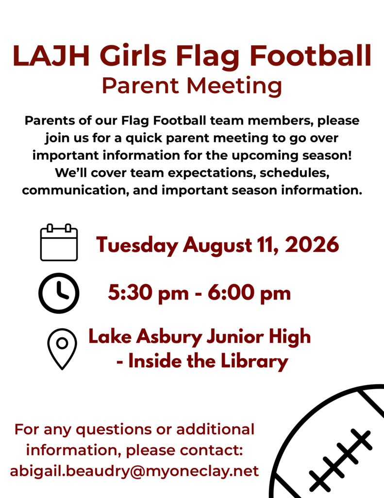 An invitation for LAJH Girls Flag Football Parent Meeting on August 11, 2026, at 5:30 PM, in the school library.