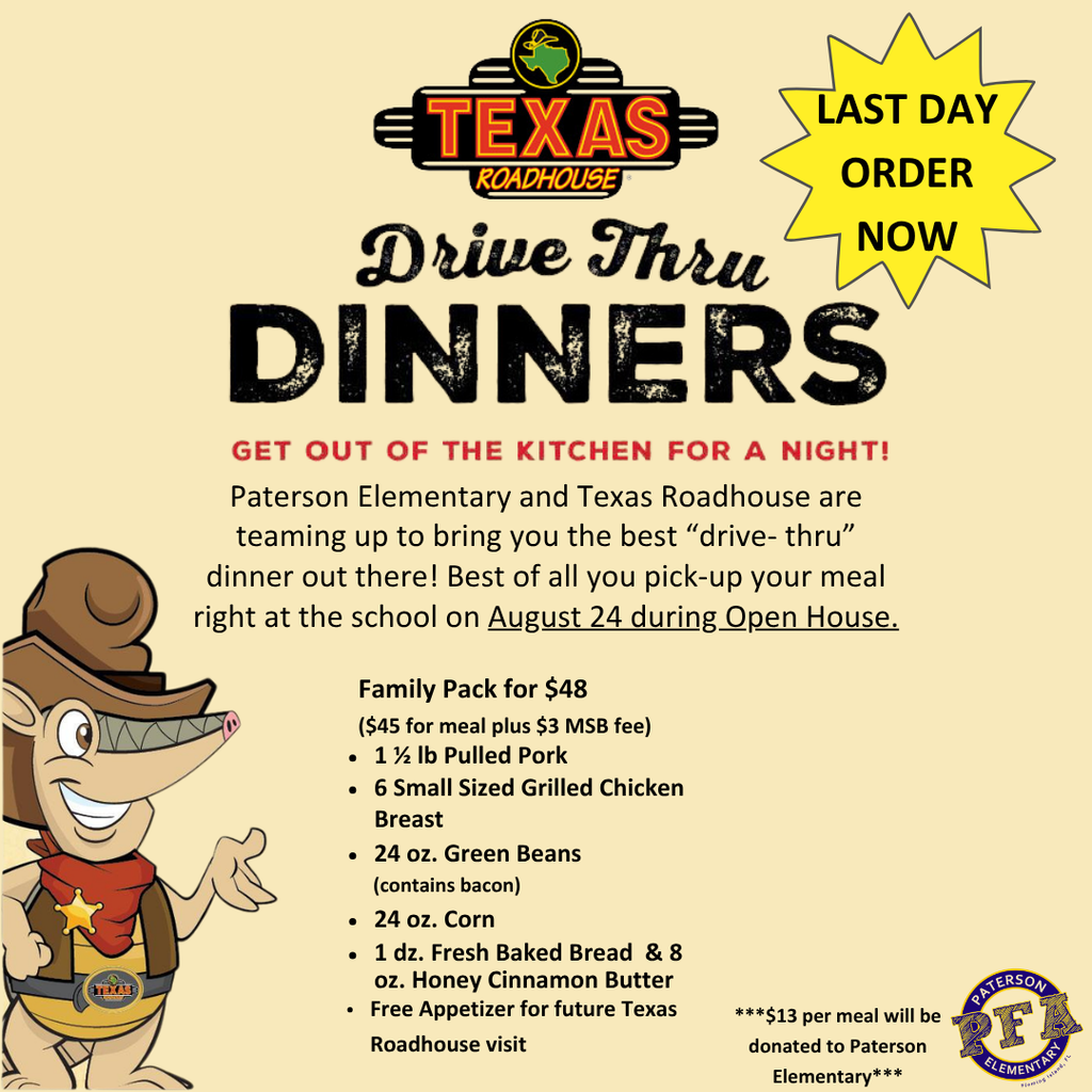 🚨 TODAY IS THE LAST DAY TO ORDER! 🤠 This is it, Manatee Families! Today is your absolute last chance to order your Texas Roadhouse dinner for Open House on Monday, August 24th.  Give yourself a break from the kitchen! Grab a hot, delicious family meal right at school and cross "dinner" off your Open House to-do list.  ⏰ Orders close TONIGHT! Don't let this delicious drive-thru pass you by!  👉 Click Here to Order Your Meal BEFORE IT CLOSES  Thank you for supporting Paterson—see you on August 24th! 🥩🥖 https://tinyurl.com/texasmeal25