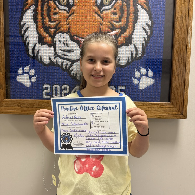 Positive Office Referral! ⭐️ Adriel has come into 3rd grade as a leader! She works very hard, has a positive attitude, and is always ready to help her peers. 🐯💙