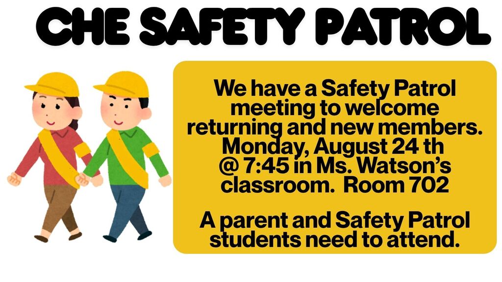 A poster with two children in hard hats and safety vests walking together. Text reads: "CHE SAFETY PATROL".
