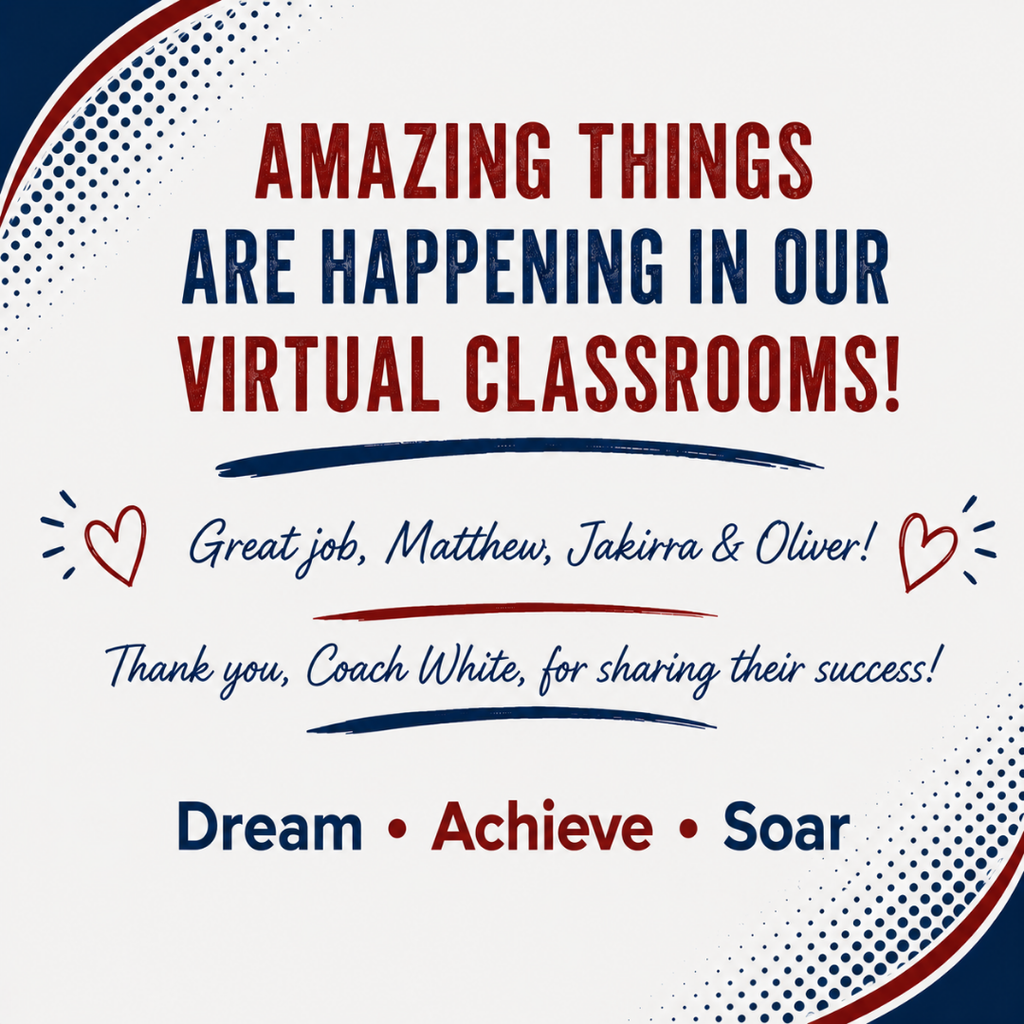 Text on a blue background highlights achievements in virtual classrooms, featuring names and a thank you to Coach White.