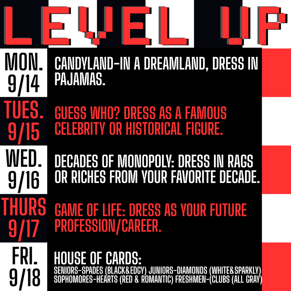 Poster with a black background, featuring a schedule for themed dress days. From left to right, columns read "MON", "TUES", "WED", "THURS", "FRI".