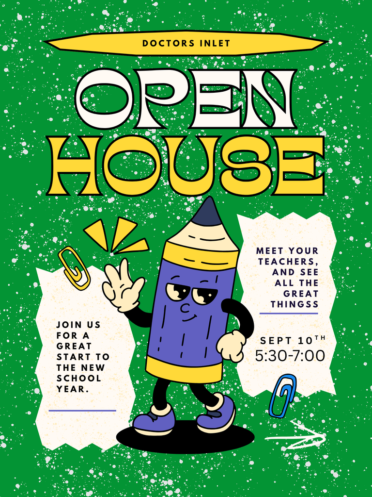 Poster with text "Open House" and a cartoon pencil character. The poster is green with white text and features a pencil mascot waving.