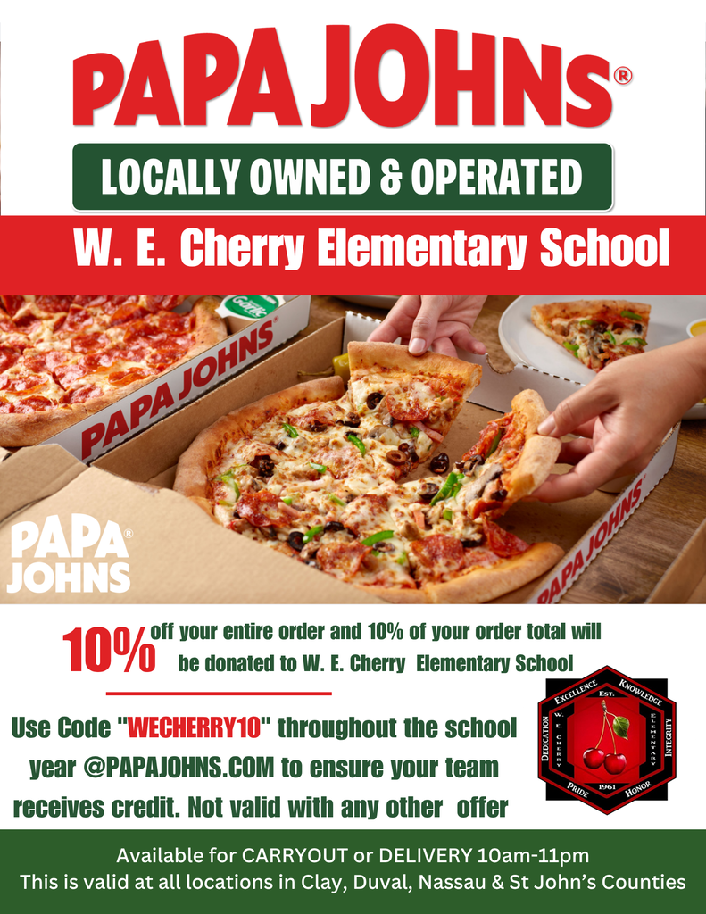 Flyer showing two pizza boxes with a slice being held. Text reads "10% of your order donated to W. E. Cherry Elementary School."
