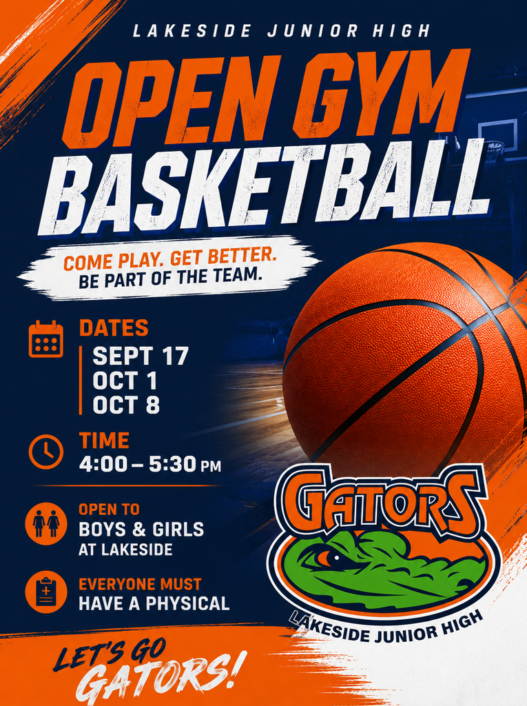 Poster advertising Lakeside Junior High open gym basketball. Dates are September 17 and October 8. Time is 4:00-5:30 pm.