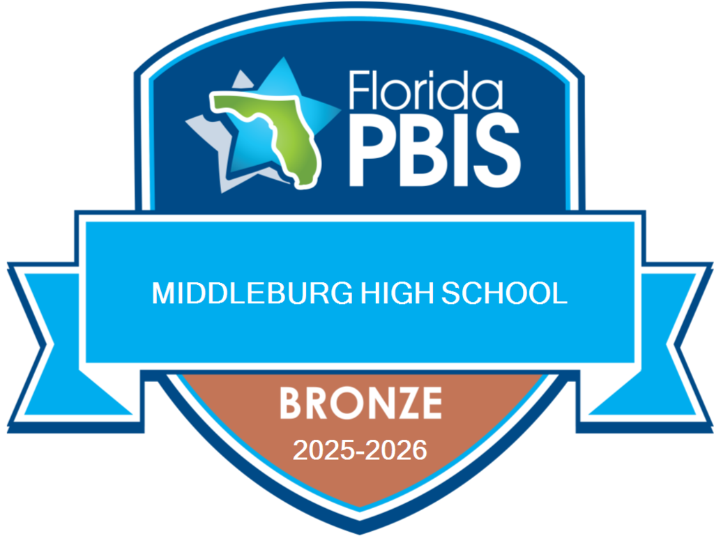 Logo displays "Florida PBIS" at top. Below, a ribbon reads "Middleburg High School". Below, an emblem shows "BRONZE 2025-2026".