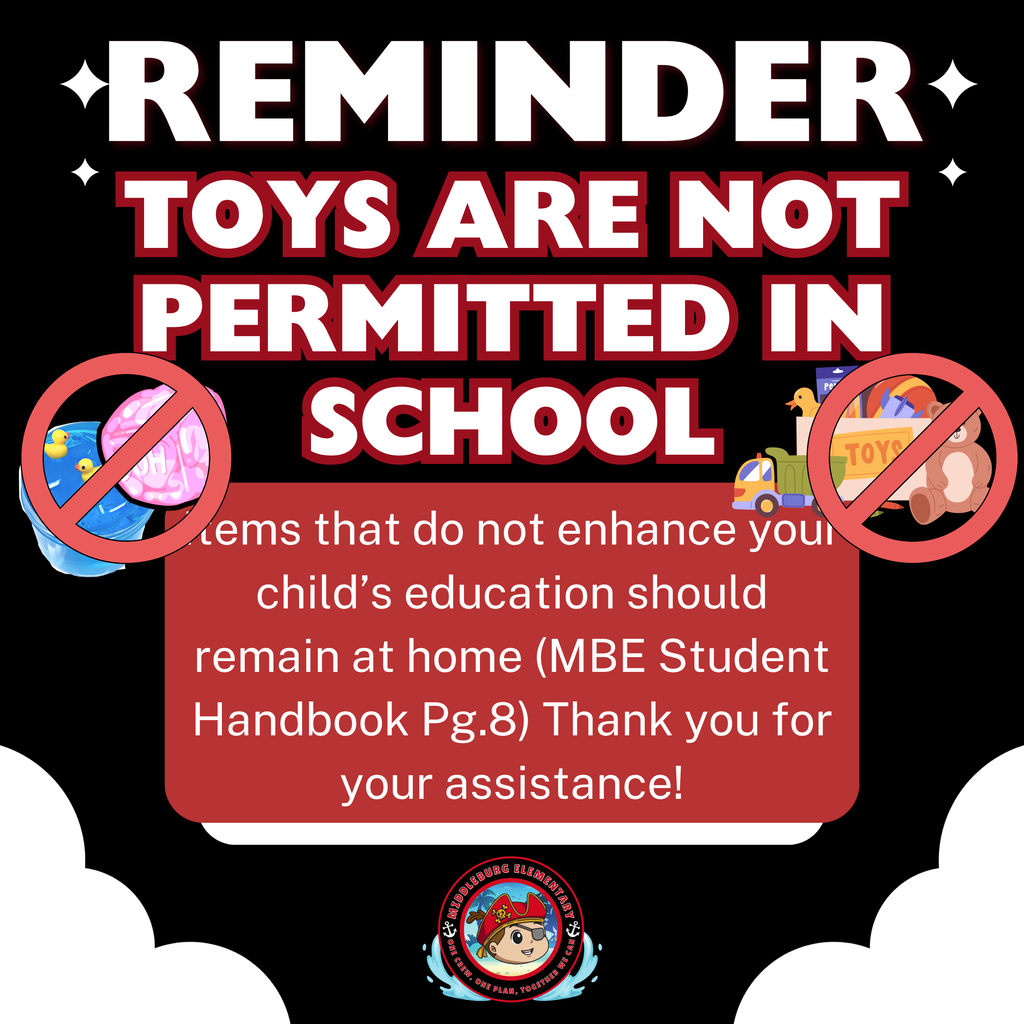 Black background with text "Reminder Toys are not permitted in school" and icons of toys crossed out. Below, a cloud with text about toys enhancing education.