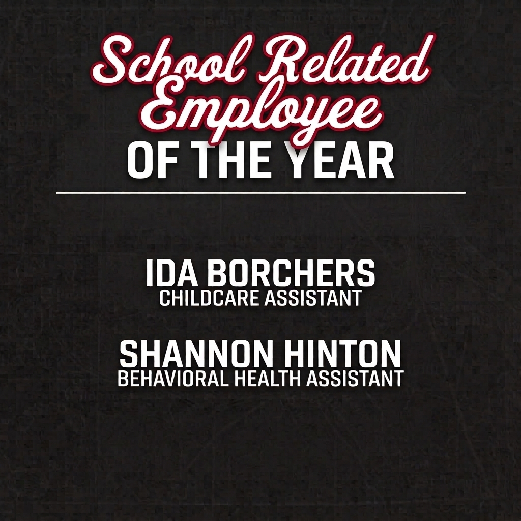 Black background with red and white text. Titles include "School Related Employee of the Year". Names include Ida Borchers and Shannon Hinton.