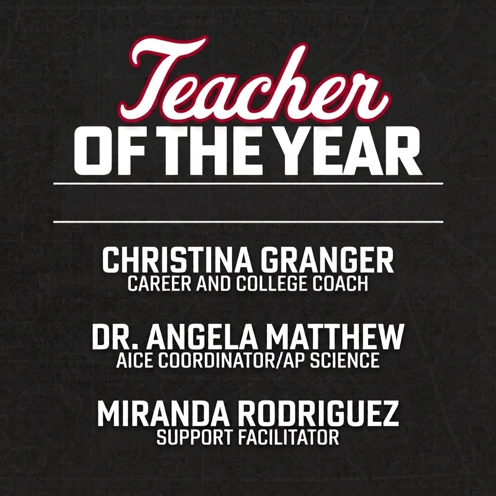 Black background with white text reading "Teacher of the Year" above three names and roles: Christina Granger, Dr. Angela Matthew, Miranda Rodriguez.