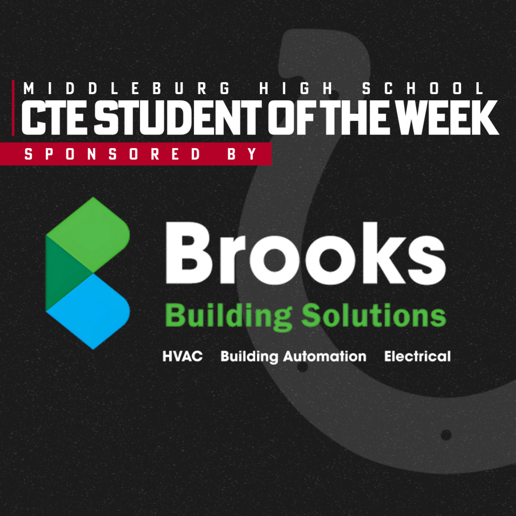 A black background features a logo for Middleburg High School. A text reads "CTE Student of the Week".