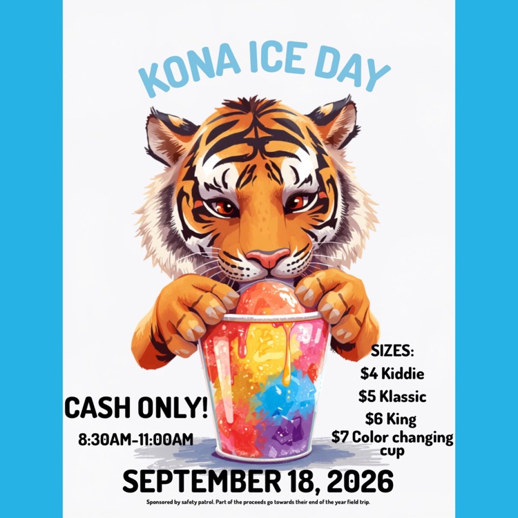 🍧 Kona Ice is coming to Tynes on Friday, September 18! Don’t forget to send cash with your student so they can enjoy a sweet treat while supporting our Safety Patrols and their end-of-year field trip! 🐯💙 *CASH ONLY*
