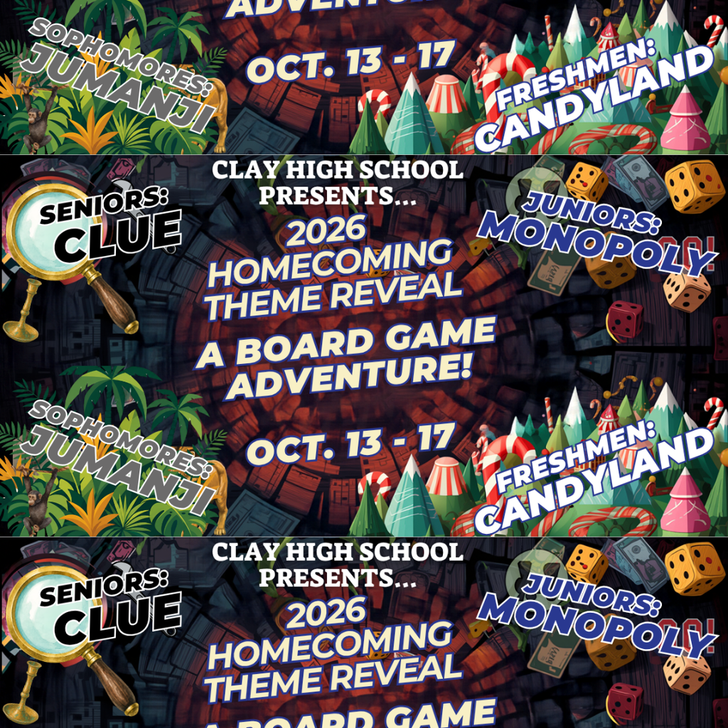 A collage of banners for Clay High School's 2026 homecoming. Sections show "Seniors: Clue", "Freshmen: Candyland", "Juniors: Monopoly", and "Super-Seniors: Jumanji".