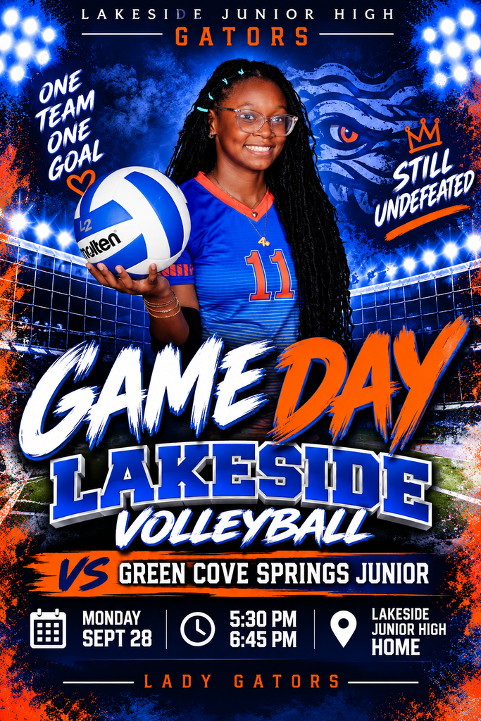 A flyer for Lakeside Junior High's volleyball game. A player holds a ball with text: "Game Day Lakeside Volleyball VS Green Cove Springs Junior".