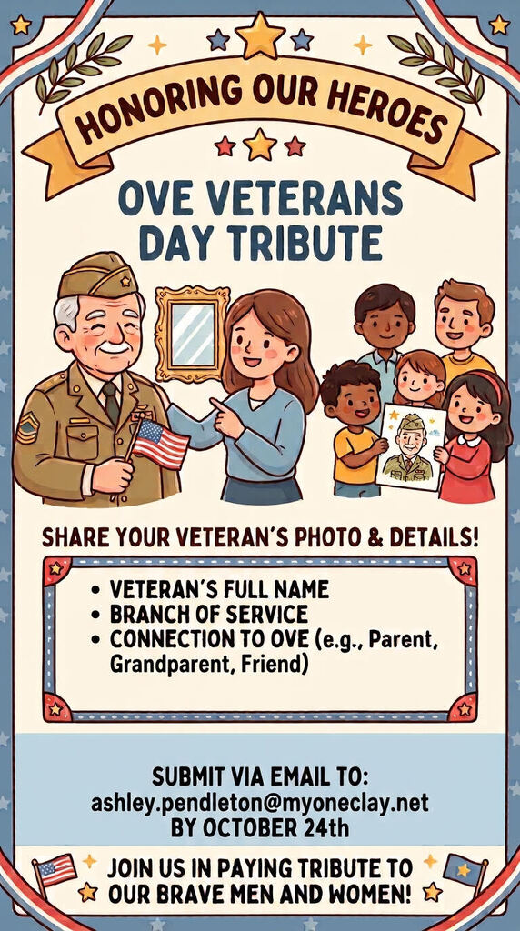 A poster with blue stars and red, white, and blue colors. It features a veteran, a woman, and children. The poster reads, "Honoring Our Heroes: Ove Veterans Day Tribute."