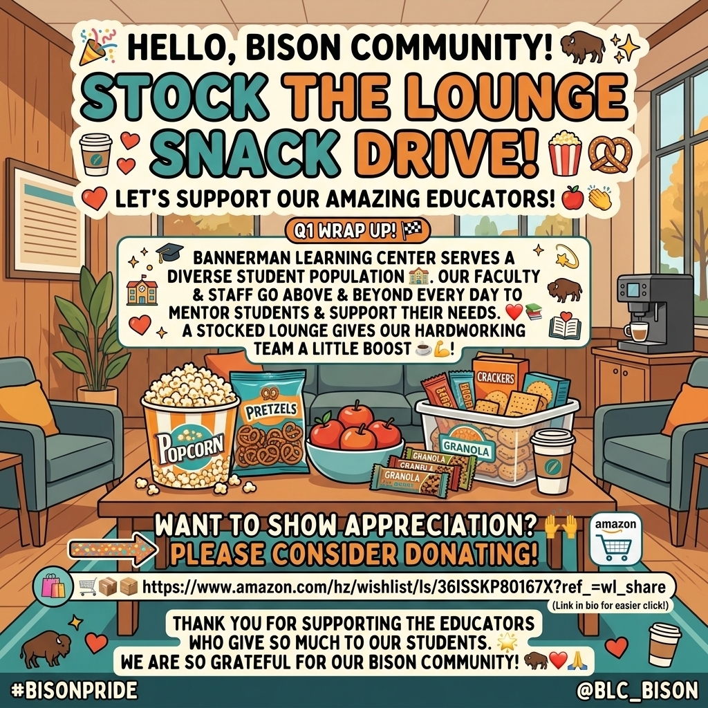 Graphic with a banner and a kitchen. Text reads, "Hello, Bison Community: Stock the Lounge Snack Drive!"