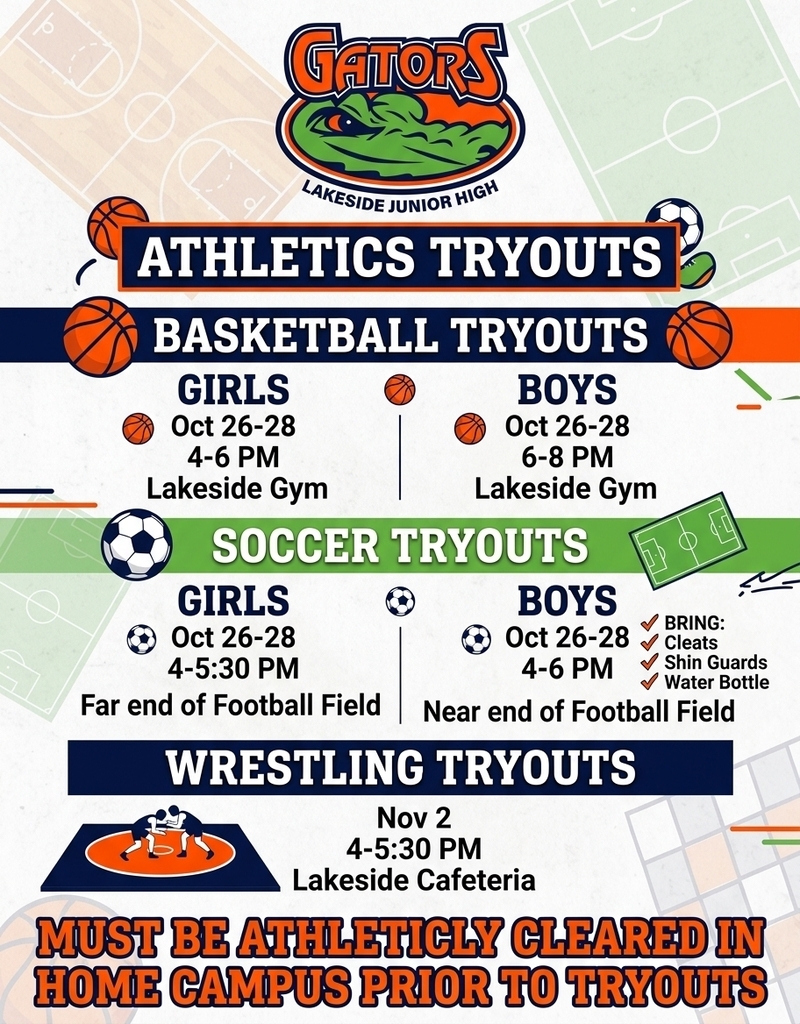 Flyer for Lakeside Junior High Athletics Tryouts. Basketball and soccer tryouts for girls and boys. Wrestling tryouts. Dates and times.