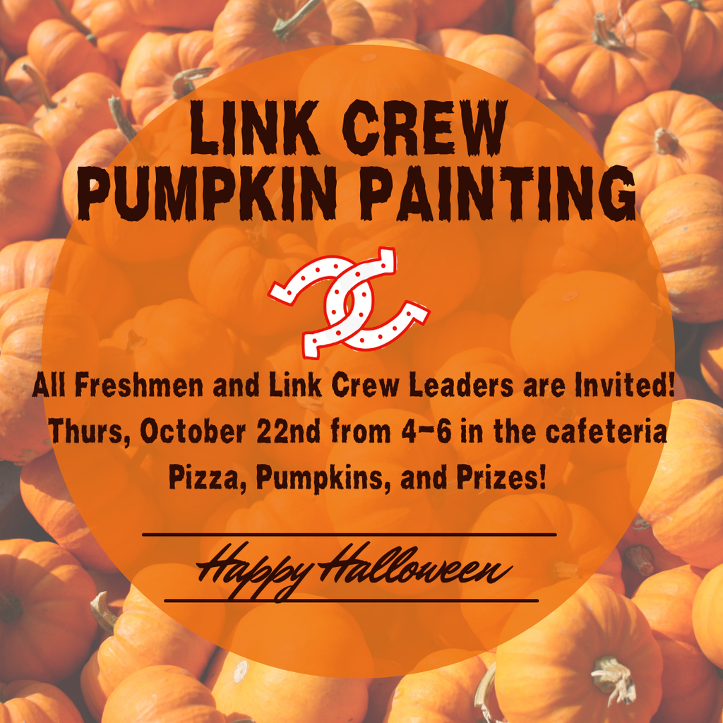 A poster shows pumpkins in the background with text reading "Link Crew Pumpkin Painting" and details about an event.