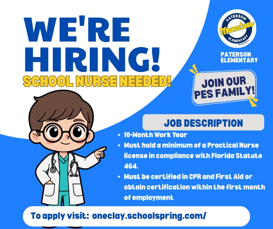 Calling all caring, compassionate nurses! 🩺✨  Paterson Elementary is looking for an amazing School Nurse to join our PES family! If you love working with kids and want a schedule that gives you summers off, this is the perfect opportunity for you.  Here are the details: 🗓️ 10-Month Work Year (Enjoy your breaks!) 📜 Qualifications: Minimum of a Practical Nurse license (in compliance with FL Statute 464) ❤️ Certifications: CPR and First Aid certified (or obtained within your first month of employment)  Ready to make a difference in our students' lives every single day? 🎈https://oneclay.schoolspring.com/