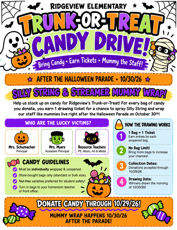 Colorful poster for "Trunk-or-Treat Candy Drive" with Halloween themes, including pumpkins, a mummy, and a witch. Text explains how to earn tickets by donating candy and winning chances.