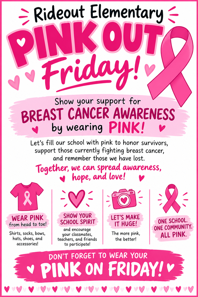 Pink poster with hearts and pink ribbon. Text "Pink Out Friday! Breast Cancer Awareness". Infographics include wearing pink, showing spirit, more pink, and one school, one community.
