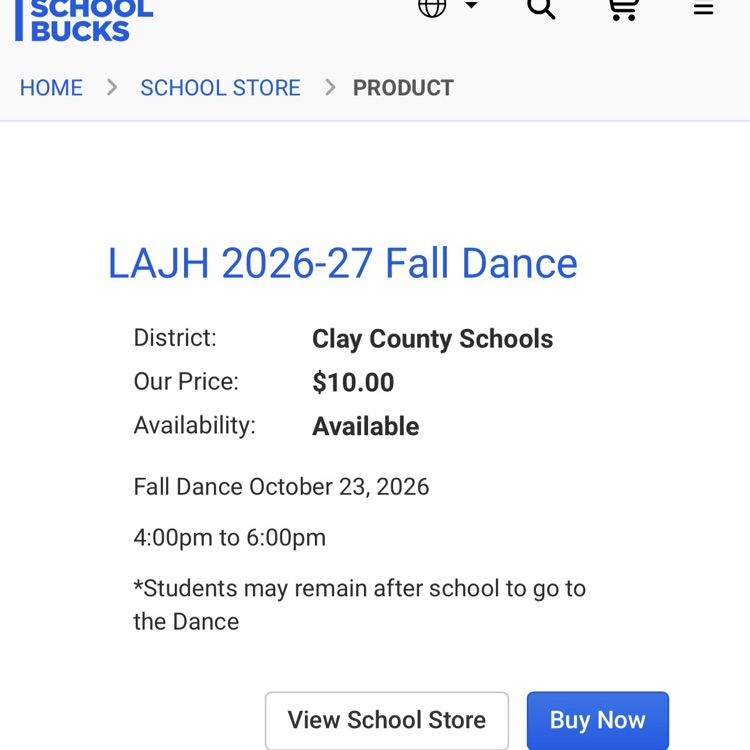 Website with text and buttons; header includes "School Bucks", "Home", "School Store", "Product"; main text reads "LAJH 2026-27 Fall Dance"