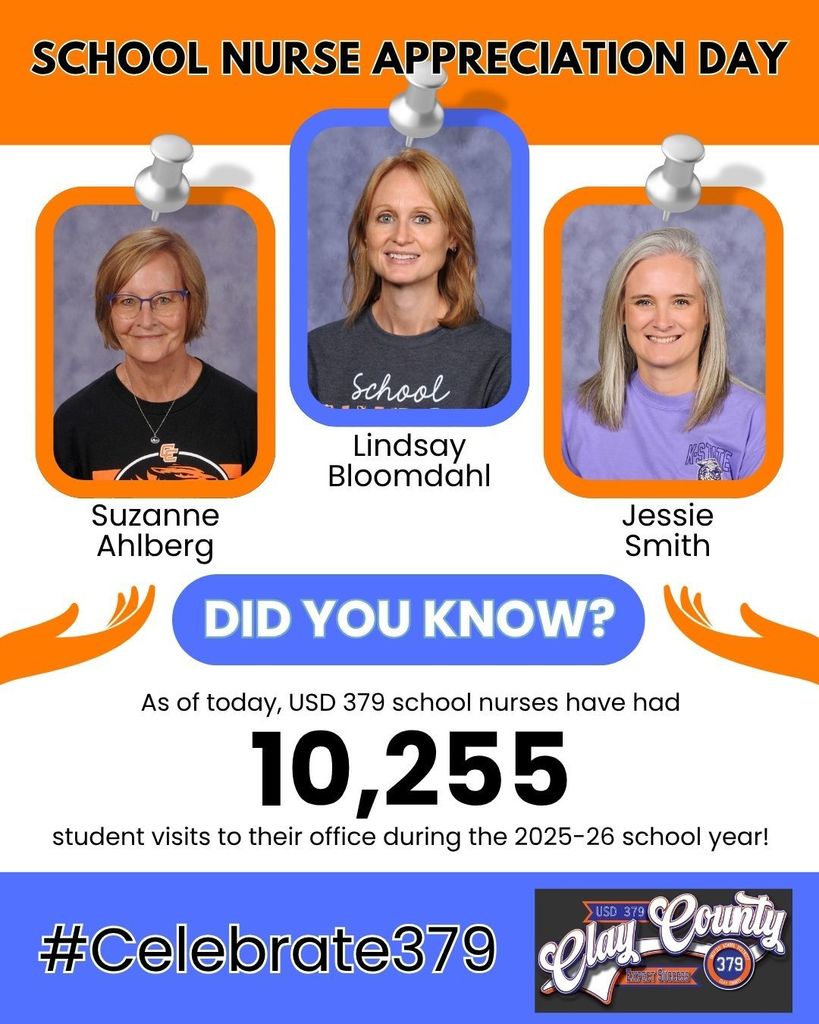 This is a post appreciating Suzanne Ahlberg, Lindsay Bloomdahl, and Jessie Smith on School Nurse Appreciation Day. As of today, USD 379 school nurses have had 10,255 student visits to their office during the 2025-26 school year.