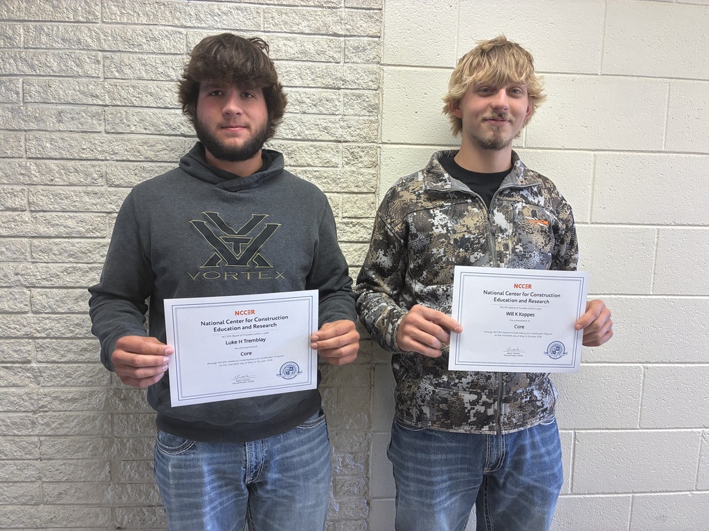 Construction Technology students Will Koppes and Luke Tremblay completed the NCCER Core curriculum! This can benefit them in their CTE schooling or career path. Congrats to both! #Celebrate379