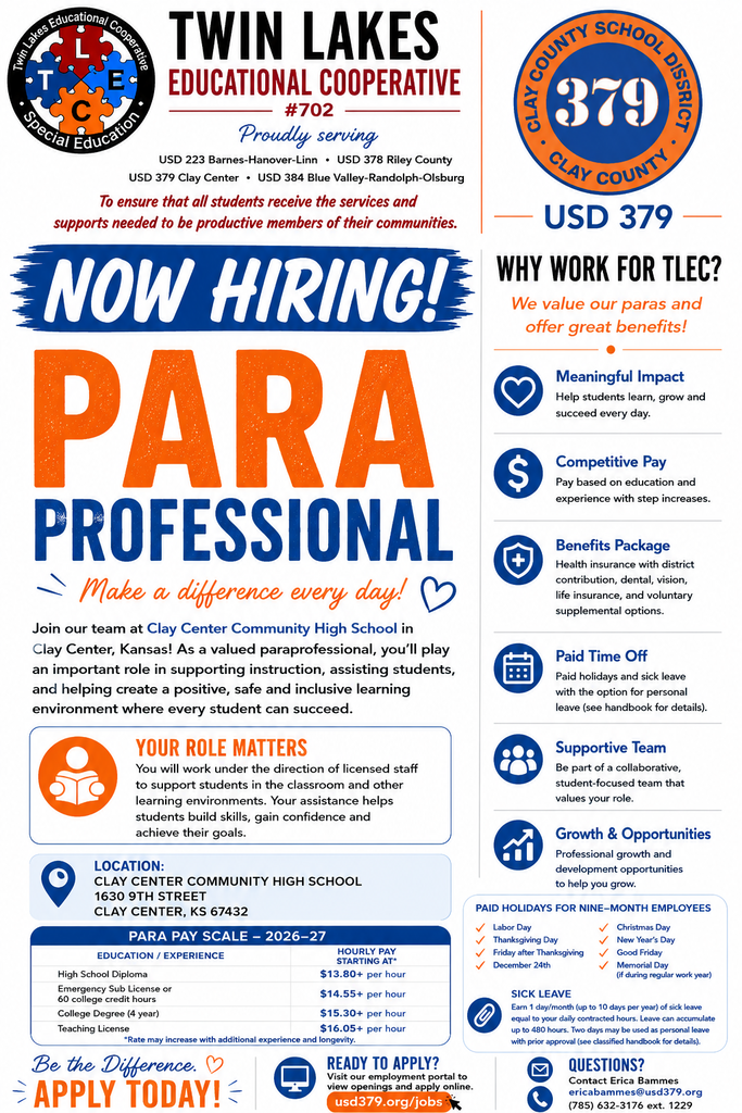 Recruitment flyer from Twin Lakes Educational Cooperative and USD 379 seeking a paraprofessional at Clay Center Community High School in Clay Center, Kansas. The flyer highlights meaningful work supporting students, competitive pay, benefits, paid time off, a supportive team, and professional growth. Starting hourly pay for 2026–27 ranges from $13.80+ to $16.05+ depending on education and licensure. Applicants can apply at usd379.org/jobs.
