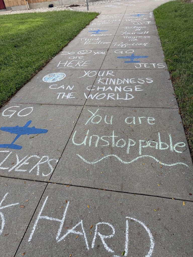 Positive messages greeted Wakefield students and staff as they entered the building for the first day of school.