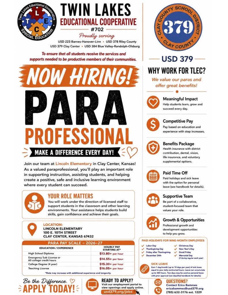 Twin Lakes Educational Cooperative #702 and USD 379 hiring flyer for a para professional position at Lincoln Elementary in Clay Center, Kansas. The flyer highlights meaningful work supporting students, competitive pay starting at $13.80 per hour with higher rates based on education and experience, health and supplemental benefits, paid time off and holidays, a supportive team, and professional growth opportunities. Applicants can apply online at usd379.org/jobs or contact Erica Bammes at ericabammes@usd379.org or 785-632-3176 ext. 1229.
