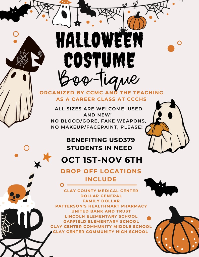 Orange-and-black Halloween Costume “Boo-tique” donation flyer decorated with ghosts, bats, pumpkins, and spiderwebs. Organized by CCMC and the Teaching as a Career class at CCCHS to benefit USD 379 students in need. Accepting new and used costumes in all sizes October 1–November 6. No blood/gore, fake weapons, makeup, or face paint. Drop-off locations: Clay County Medical Center, Dollar General, Family Dollar, Patterson’s Healthmart Pharmacy, United Bank and Trust, Lincoln Elementary School, Garfield Elementary School, Clay Center Community Middle School, and Clay Center Community High School.