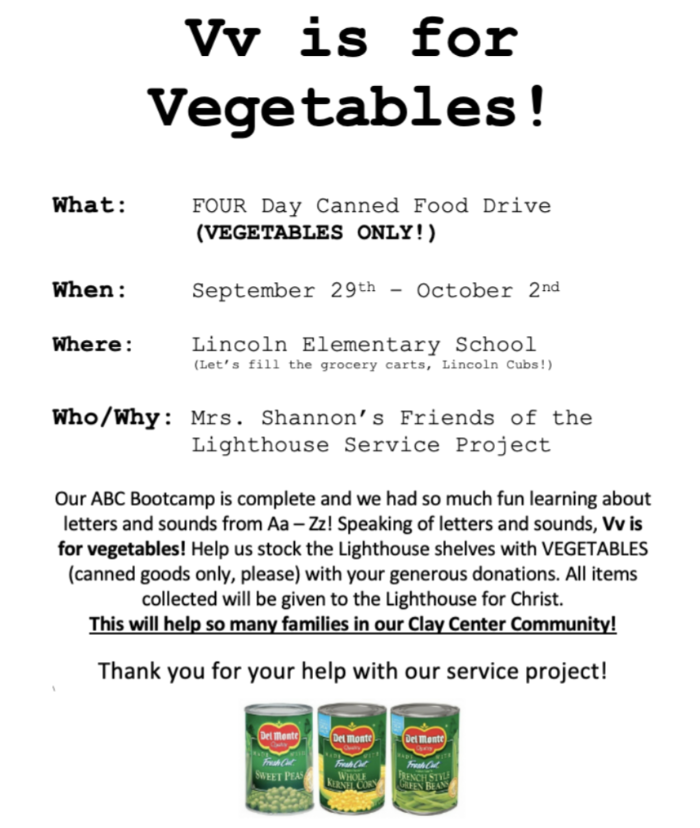 Flyer titled “Vv is for Vegetables!” announcing a canned vegetable drive at Lincoln Elementary School, September 29–October 2. Mrs. Shannon’s Friends of the Lighthouse Service Project invites Lincoln Cubs to fill grocery carts with canned vegetables only. All donations benefit Lighthouse for Christ to support families in the Clay Center community. The flyer celebrates completing ABC Bootcamp and features cans of peas, corn, and green beans.