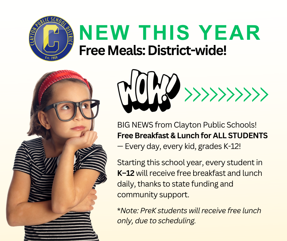 New this year- free breakfast and lunch for all Clayton students K-12