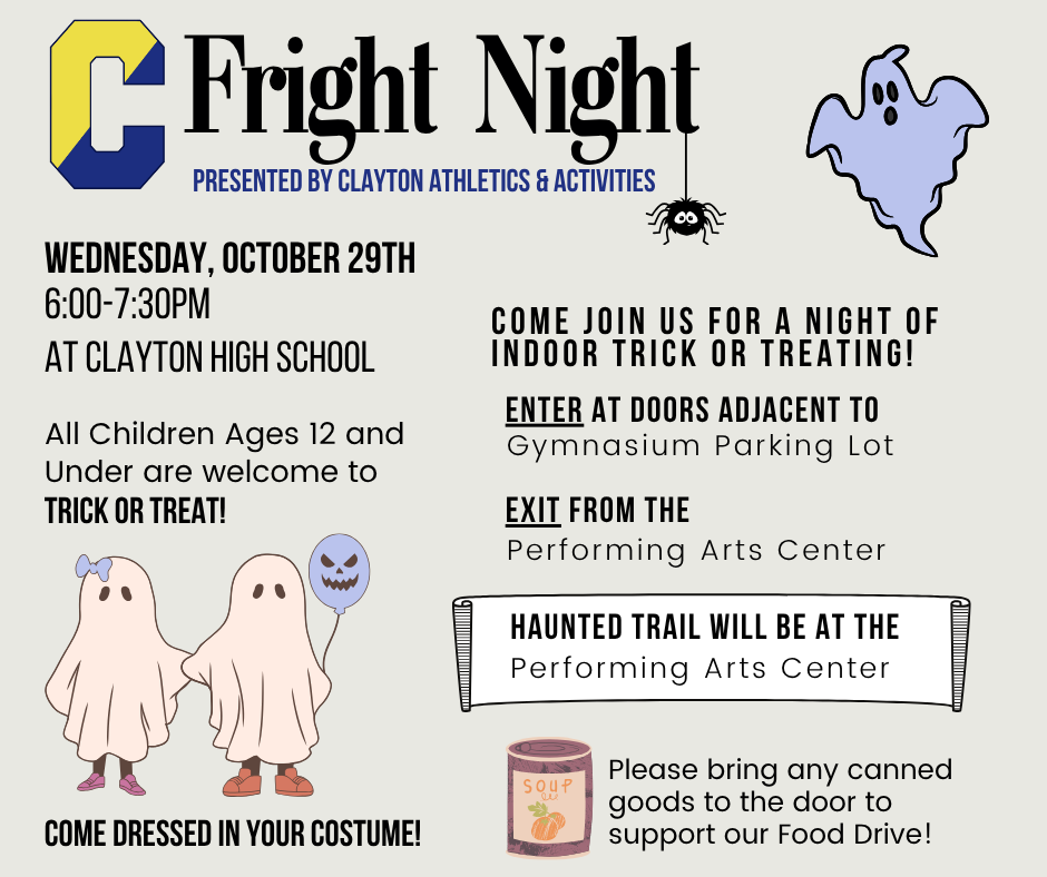 FRIGHT NIGHT 10/29 CLAYTON HIGH SCHOOL 6-7:30