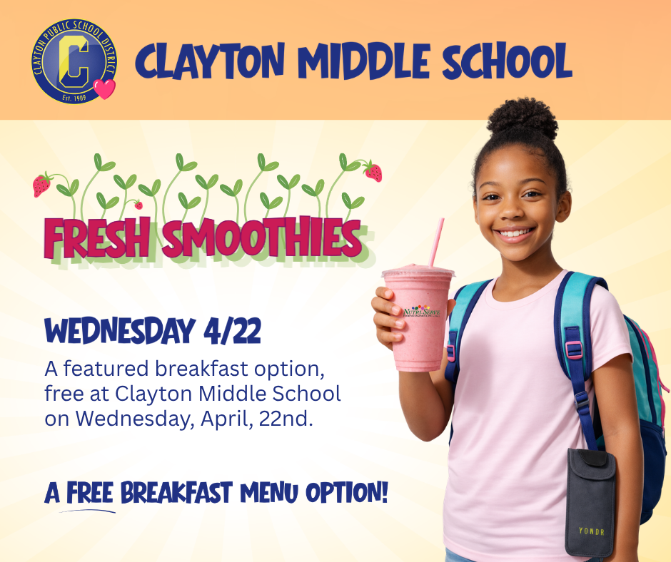 Fresh Smoothies available for breakfast at CMS on 4/22