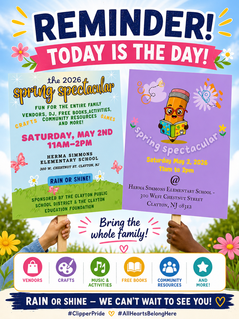 SPRING SPECTACULAR TODAY 11-2 AT HERMA SIMMONS ELEMENTARY