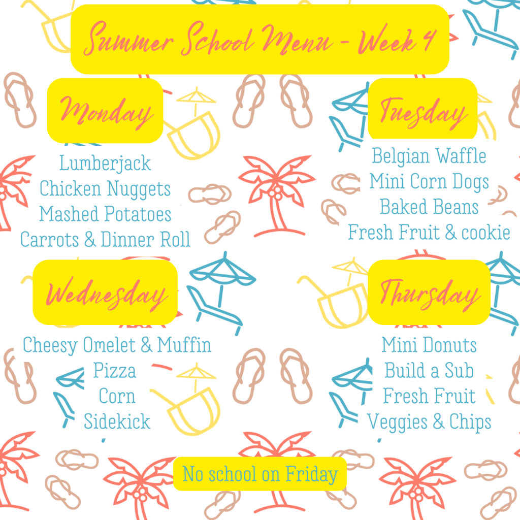 Summer School Menu - Week 4