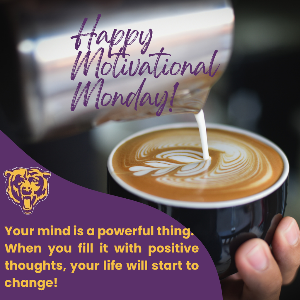 Monday Motivational - Your mind is a powerful thing. When you fill it with positive thoughts, your life will start to change!