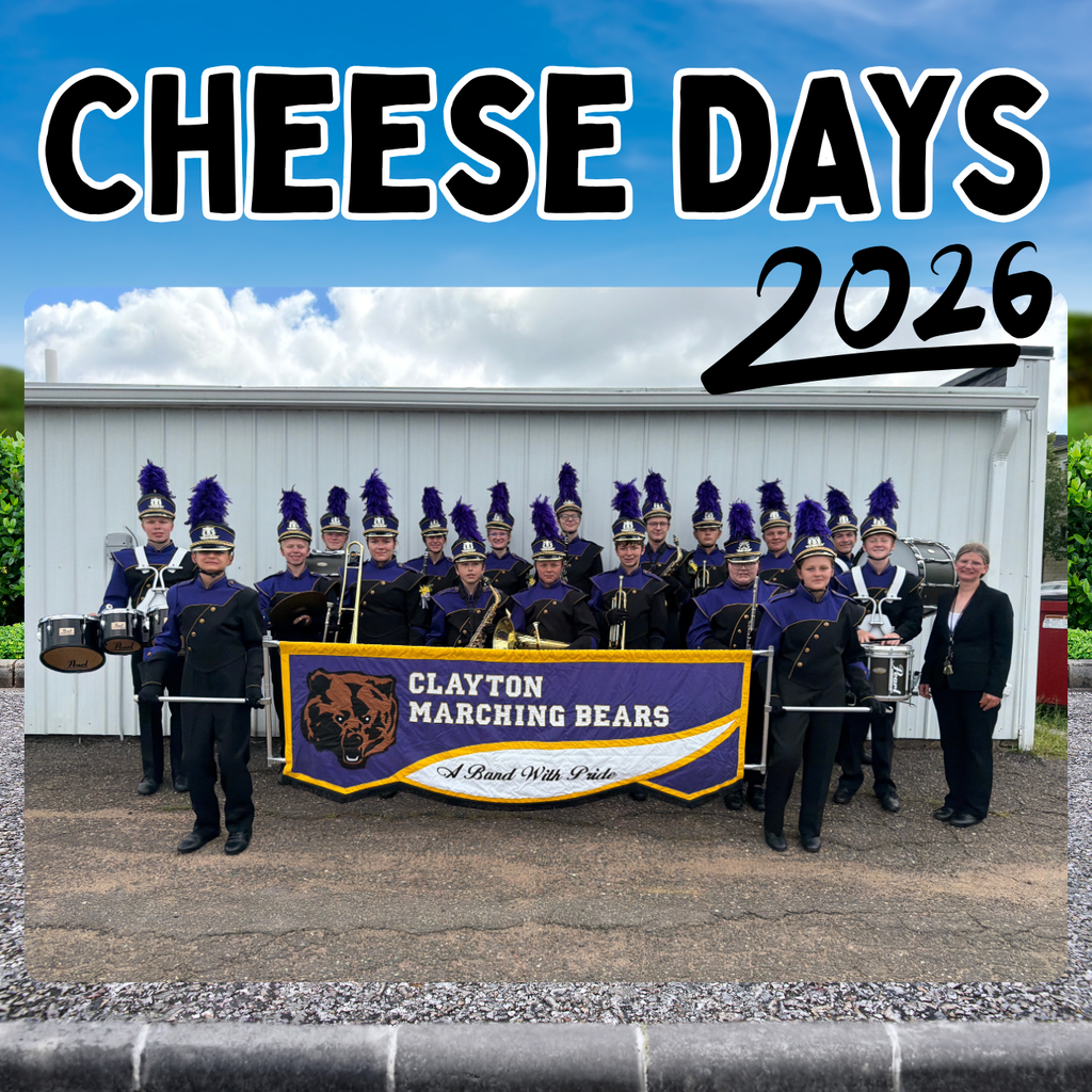 Image of the Clayton High School Marching Band with the Words Cheese Days 2026