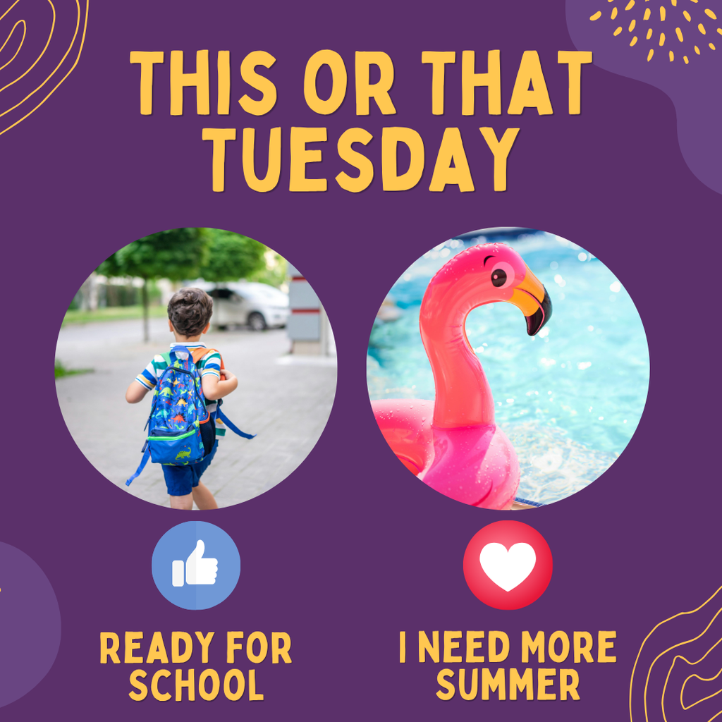 This or That Tuesday!! Ready for School or I need more summer