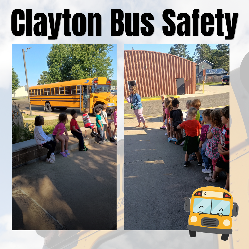 Clayton Bus Safety Photos of students learning about bus safety!